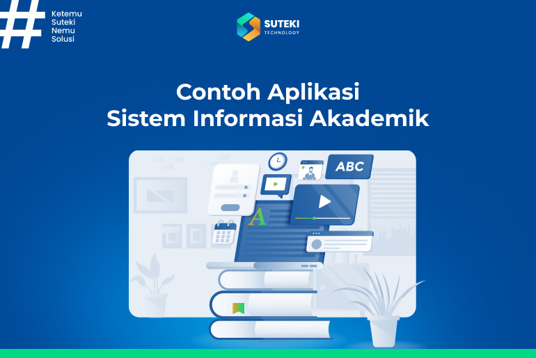 Contoh Aplikasi Sistem Informasi Akademik - Suteki Tech