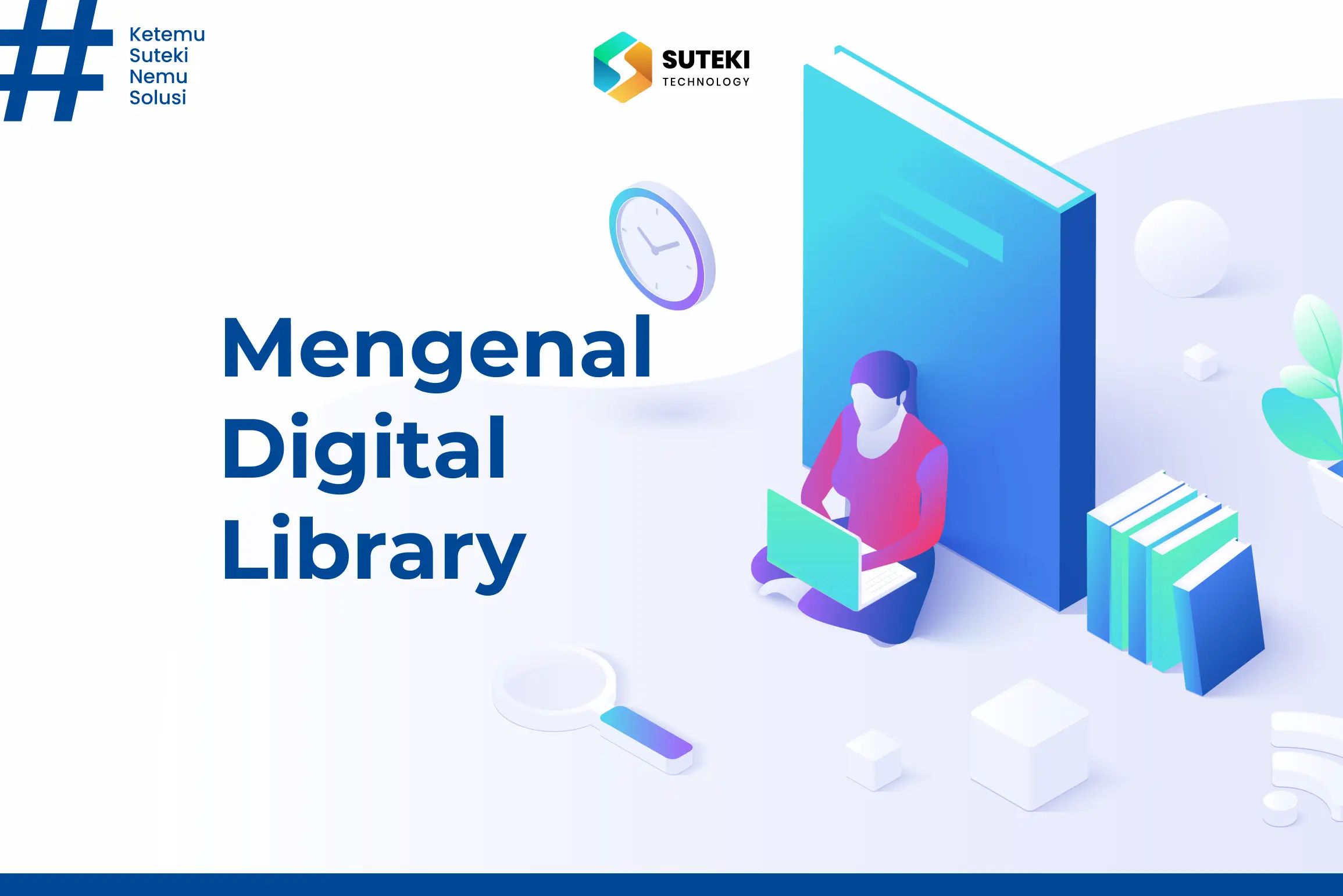 Apa Itu Perpustakaan Digital? | Suteki Tech