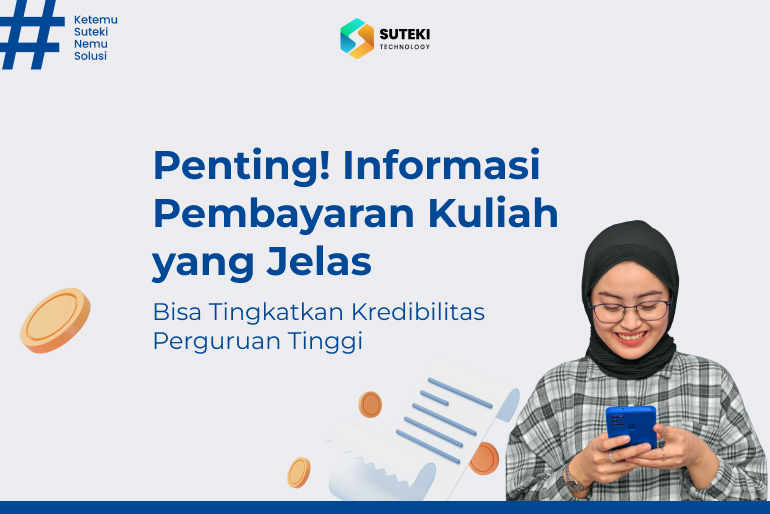 infomasi-pembayaran-kuliah-yang-jelas-bisa-tingkatkan-kredibilitas-perguruan-tinggi