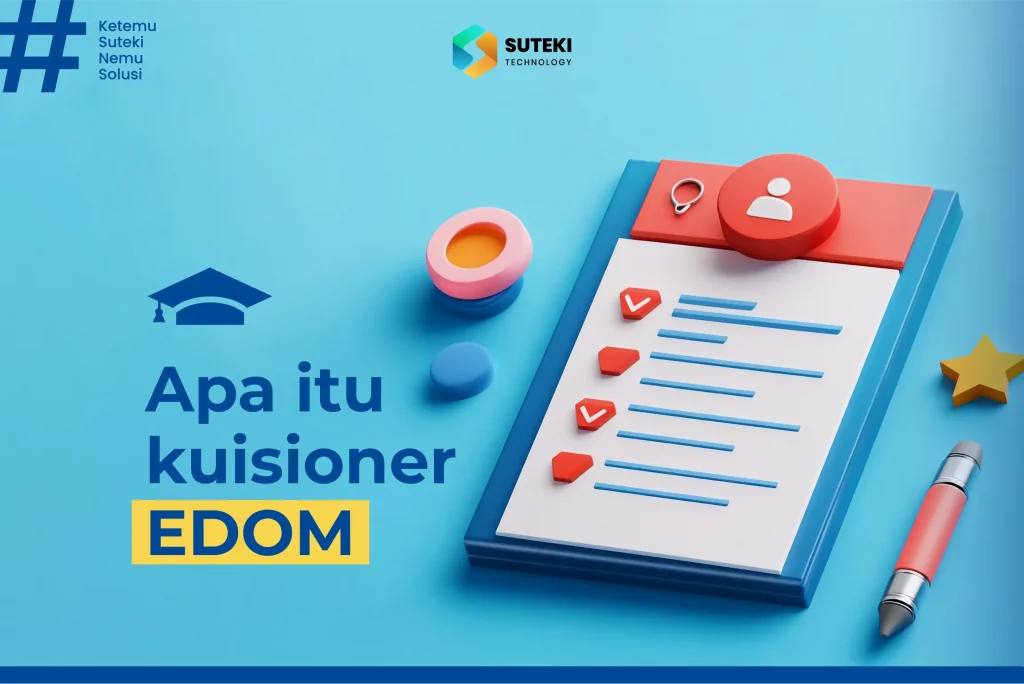 apa itu kuisioner edom
