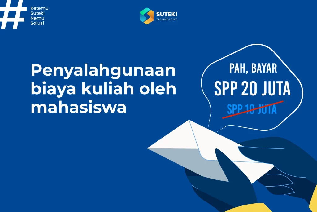 penyalahgunaan biaya kuliah oleh mahasiswa