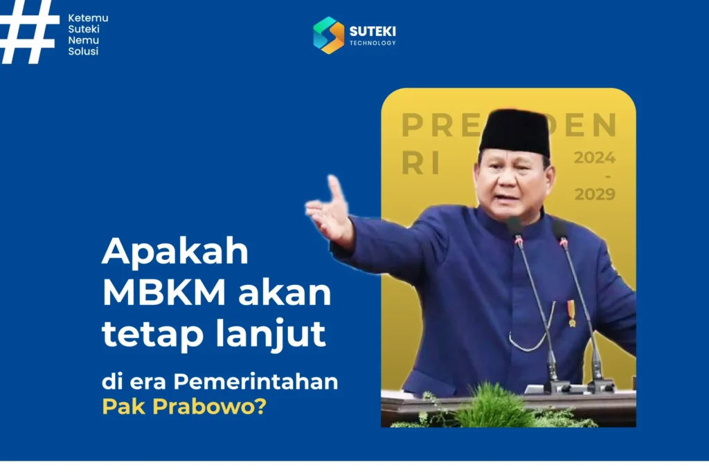 apakah mbkm akan tetap lanjut di era pemerintahan pak prabowo