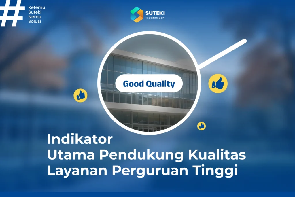 indikator pendukung layanan perguruan tinggi