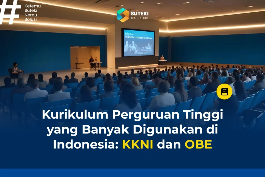 kurikulum perguruan tinggi yang banyak digunakan di indonesia kkni dan obe