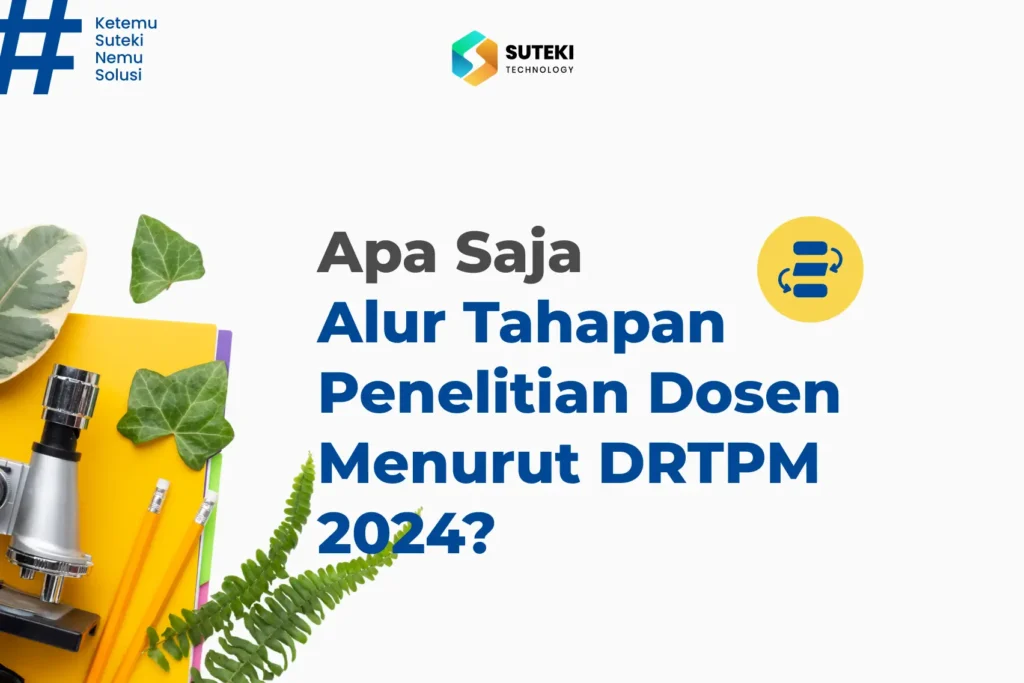 apa saja alur tahapan penelitian dosen menurut drtpm 2024