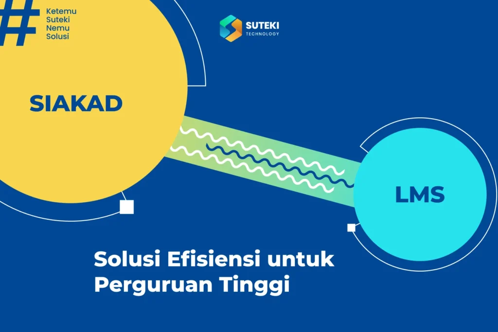 siakad yang sudah satu paket dengan lms solusi efisiensi untuk perguruan tinggi