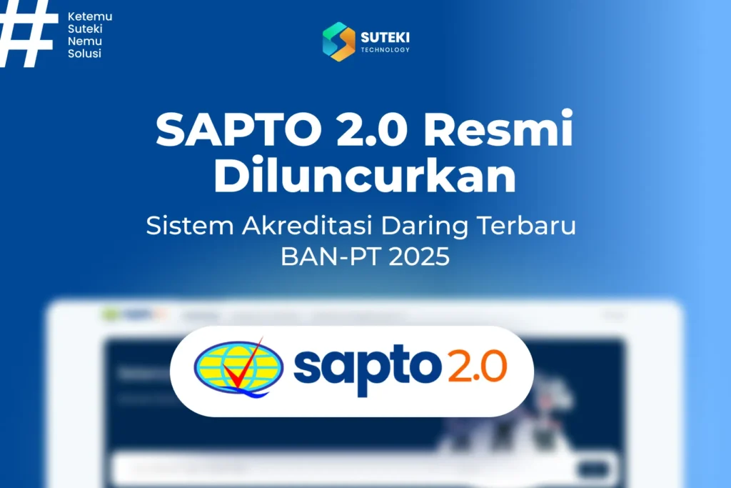 sapto 2.0 resmi diluncurkan sistem akreditasi daring terbaru ban pt 2025