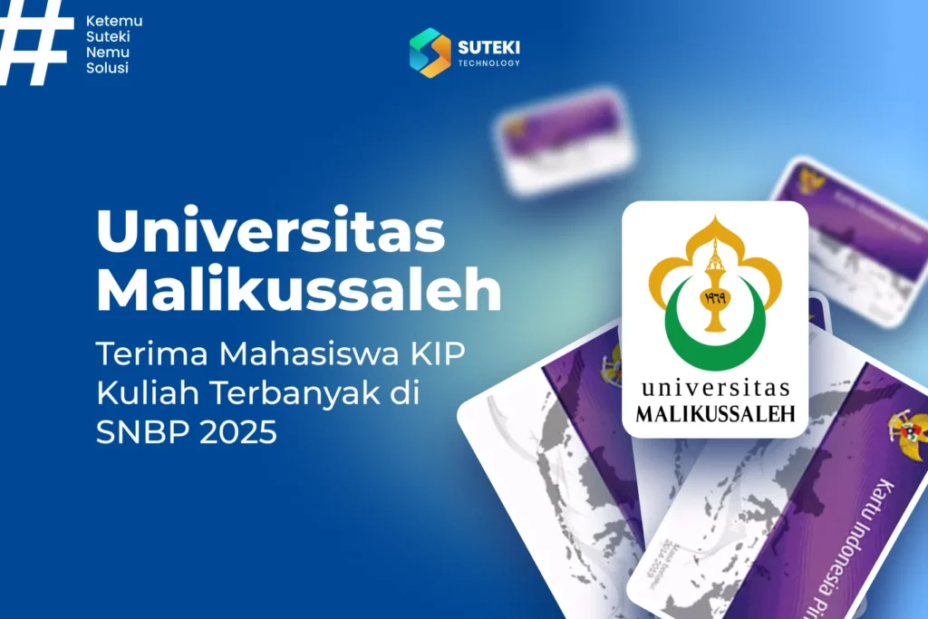 universitas malikussaleh terima mahasiswa kip kuliah terbanyak di snbp 2025