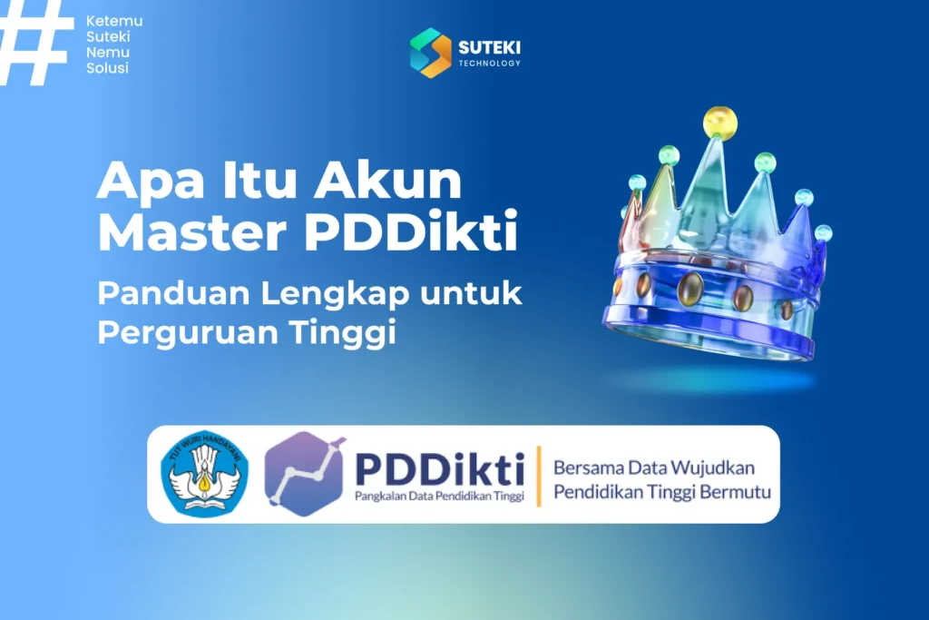 apa itu akun master pddikti panduan lengkap untuk perguruan tinggi
