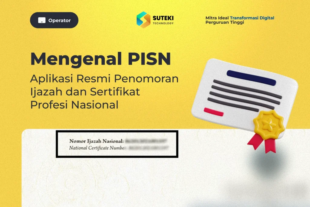 Mengenal PISN, Aplikasi Resmi Penomoran Ijazah dan Sertifikat Profesi Nasional
