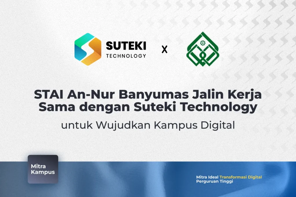 STAI An-Nur Banyumas Jalin Kerja Sama dengan Suteki Technology untuk Wujudkan Kampus Digital