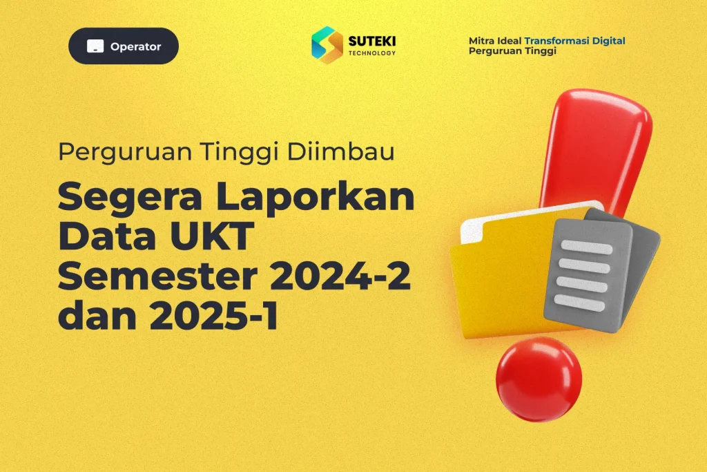 Perguruan Tinggi Diimbau Segera Laporkan Data UKT Semester 2024-2 dan 2025-1