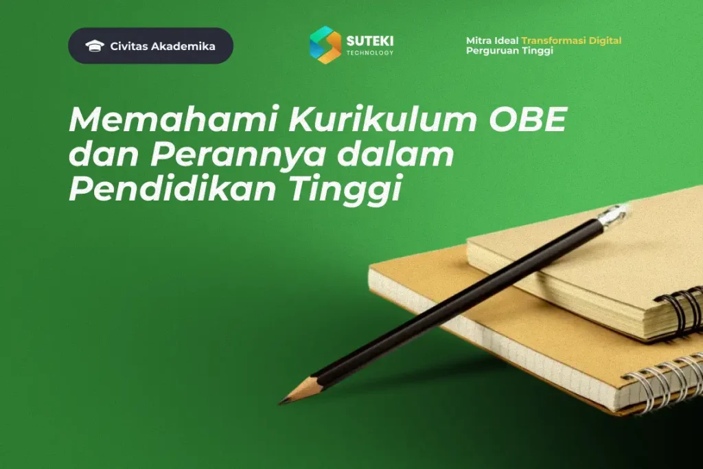 memahami-kurikulum-obe-dan-perannya-dalam-pendidikan-tinggi