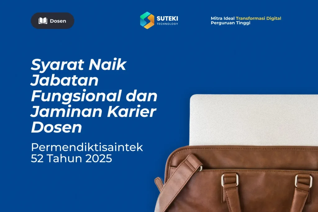 permendiktisaintek-52-tahun-2025-syarat-naik-jabatan-fungsional-dan-jaminan-karier-dosen