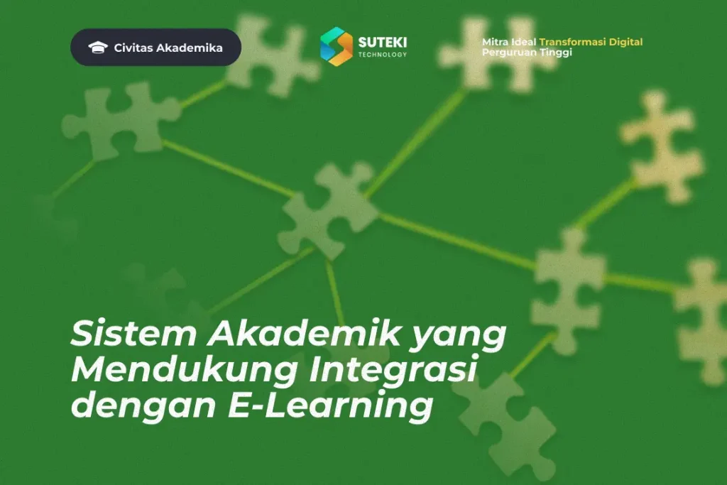 sistem-akademik-apa-yang-mendukung-integrasi-dengan-e-learning