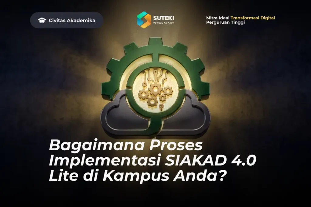 bagaimana-proses-implementasi-siakad-4-0-lite-di-kampus-anda