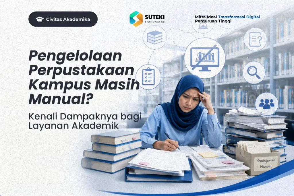 Pengelolaan perpustakaan kampus dari data anggota hingga bebas pinjam