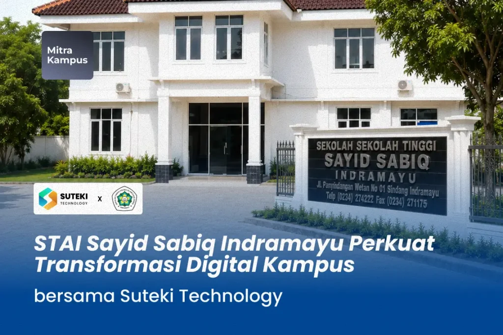 STAI Sayid Sabiq Indramayu memperkuat transformasi digital bersama Suteki Technology