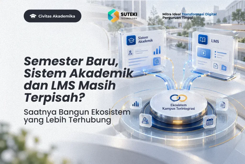 Integrasi SIAKAD 4.0 dan Civitas LMS untuk pembelajaran semester baru
